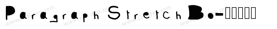 Paragraph Stretch Bo字体转换